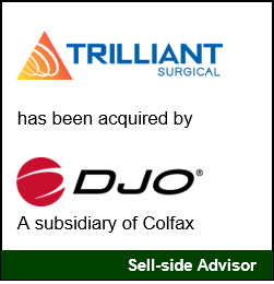 Trilliant Surgical Acquired by DJO Unit of Colfax Corporation